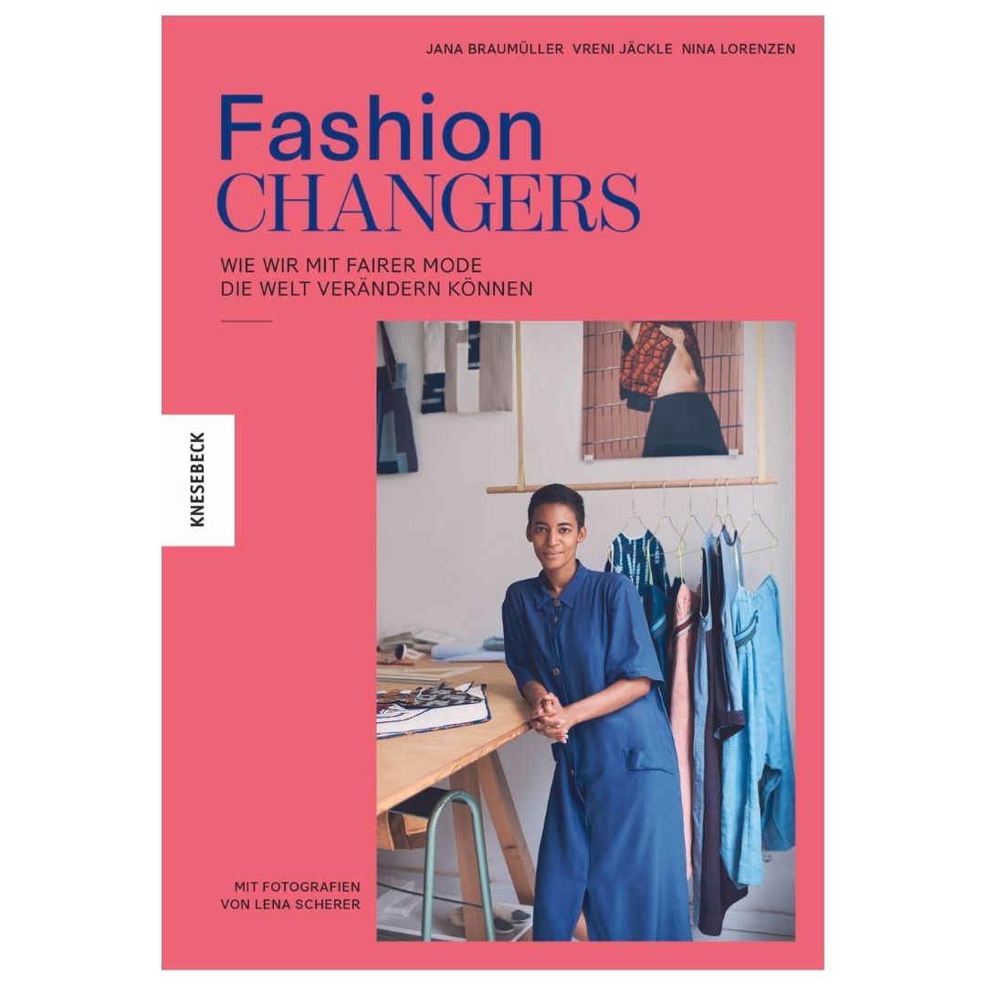 Cover des Buches Fashion Changers - Wie wir mit Mode die Welt verändern können. 