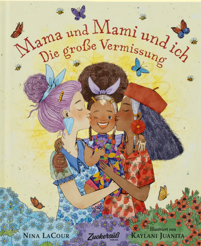 Mama und Mami und ich: Die große Vermissung
