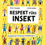 Respekt fürs Insekt