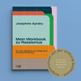 My Workbook on Racism - For an everyday and in-depth discussion 